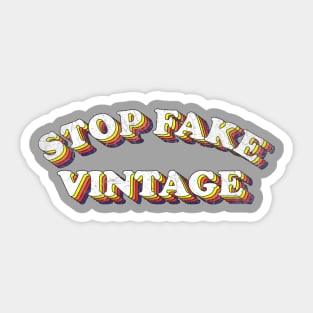 Stop Fake Vintage! Sticker